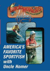 Uncle Homer's Encyclopedia of Fishing: America's Favorite Sportfish