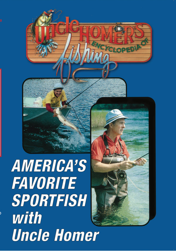 Uncle Homer's Encyclopedia of Fishing: America's Favorite Sportfish