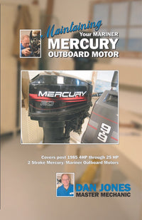 Maintaining & Servicing Your Mercury Outboard Motor
