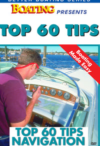 Boating's Top 60 Tips: Navigation