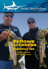 Inside Sportfishing: Yellowtail & Calicos - Skiff Style Qualifier 105