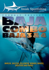 Inside Sportfishing: Baja 3 & 4 Combo - Marlin, Sailfish, Yellowfin, Dorado, Wahoo, Roosters, & Pargo