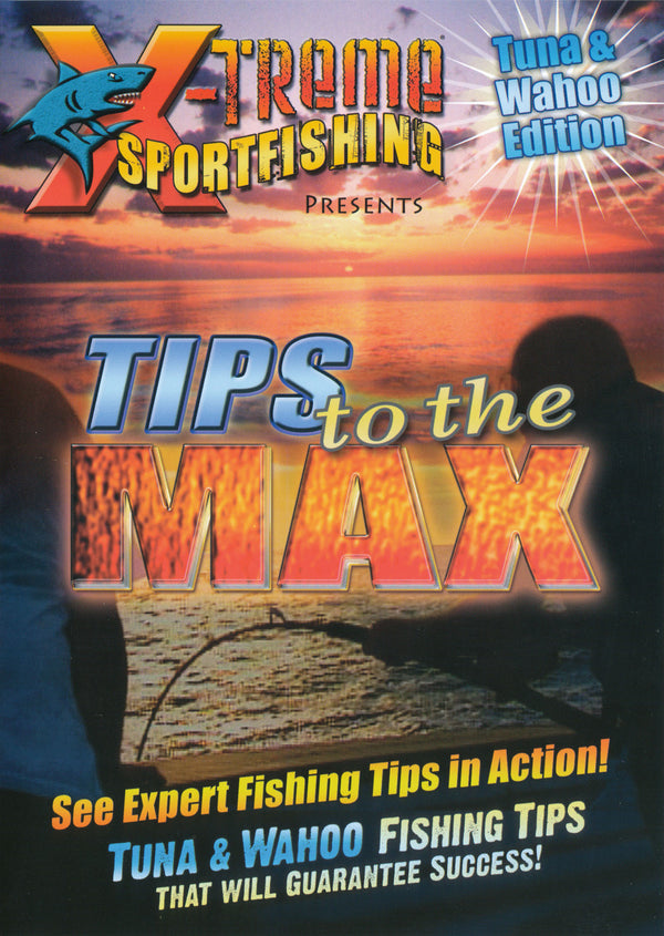 Inside Sportfishing: Tips To The Max - Best Tuna & Wahoo Tips
