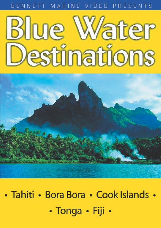 Blue Water Destinations: Tahiti, Bora Bora, Cook Islands & Tonga
