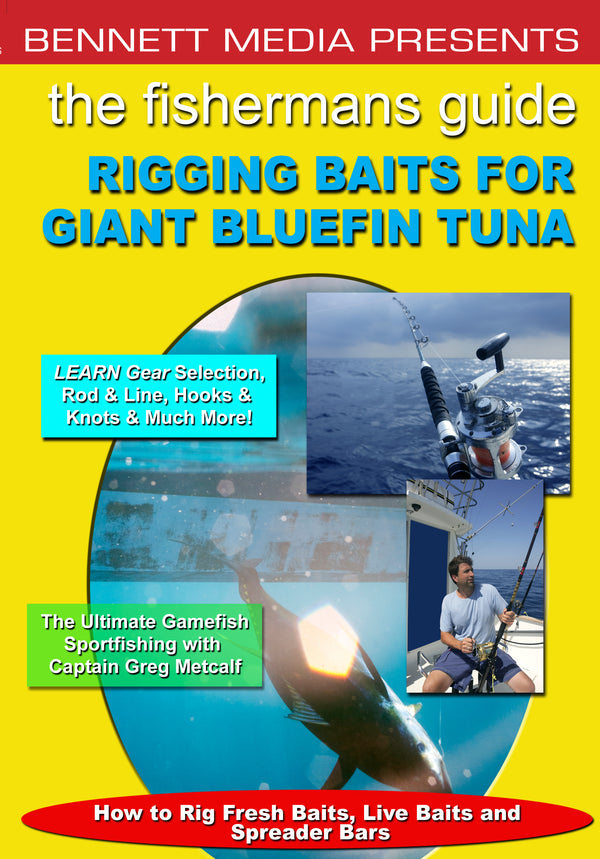 Rigging Baits for Giant Bluefin Tuna