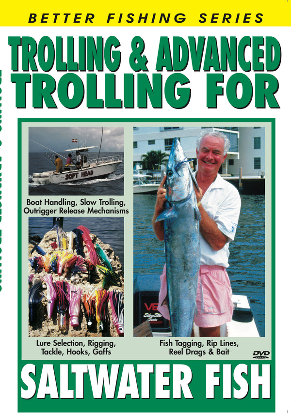 Trolling & Advanced Trolling For Saltwater Fish