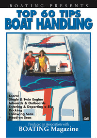 Boating's Top 60 Tips: Boat Handling