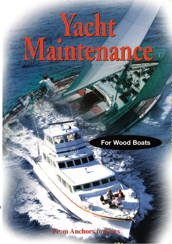 Basic Yacht Maintenance - Wood