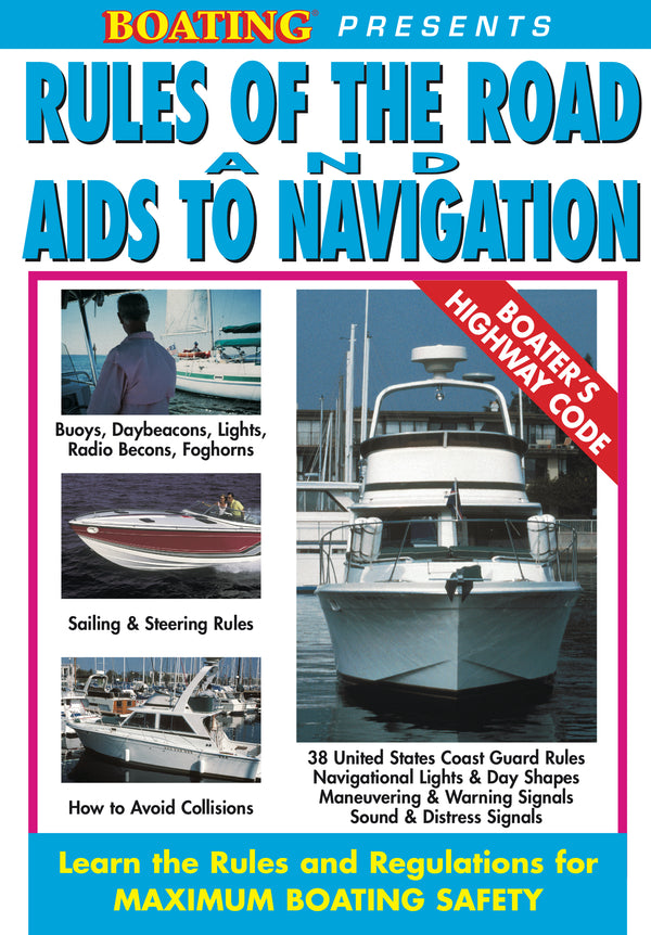 Rules Of The Road & Aids To Navigation
