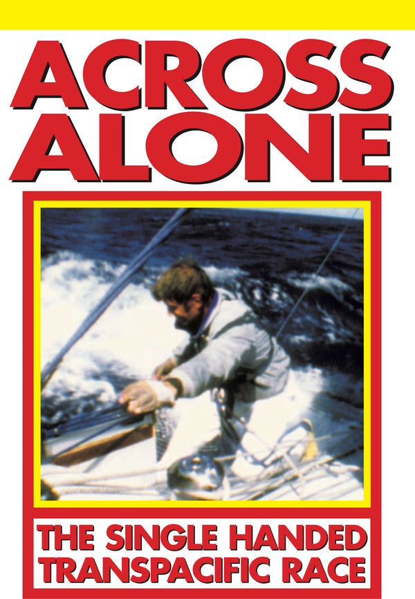 Across Alone: The Single Handed Transpacific Race
