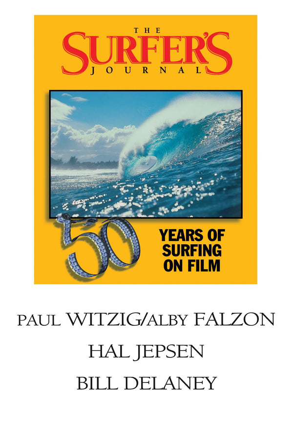The Surfer's Journal - Filmmakers - Witzig/Falzon, Jepsen, Delaney