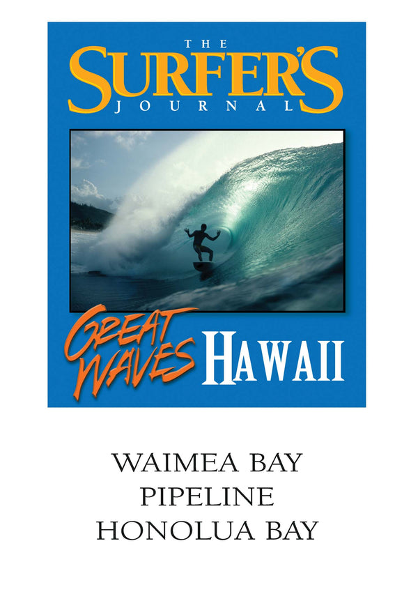 The Surfer's Journal - Great Waves - Hawaii