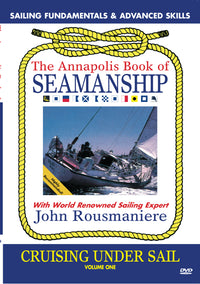 Annapolis Book of Seamanship: Cruising Under Sail