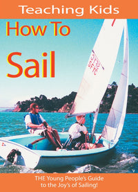 Teaching Kids How To Sail