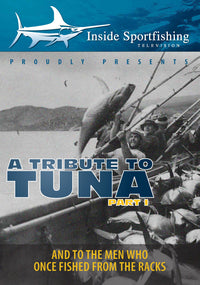 Inside Sportfishing: Tribute To Tuna Part 1